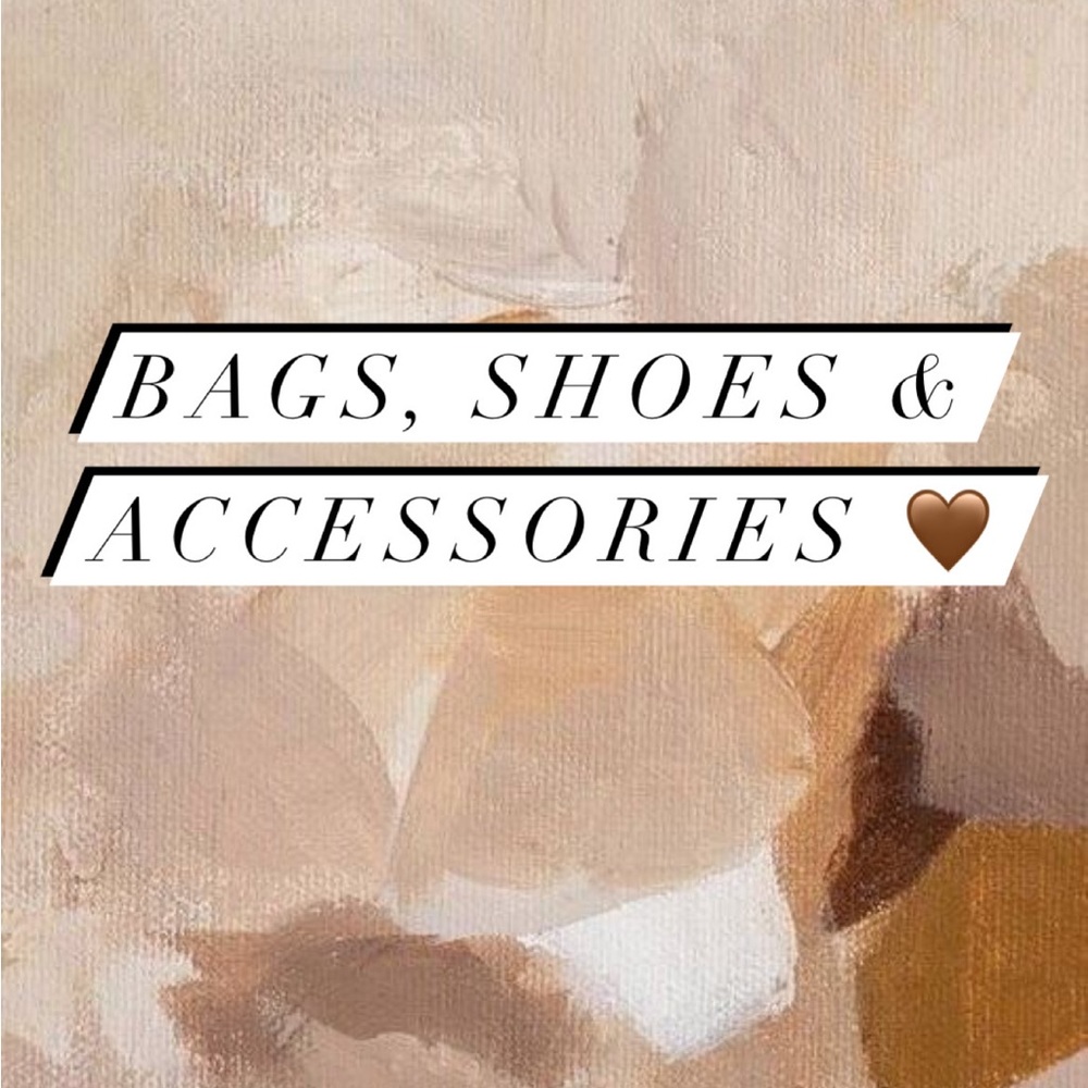 BAGS & ACCESSORIES!